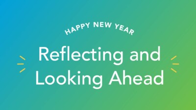 Reflecting and Looking Ahead to 2025 and Beyond Image